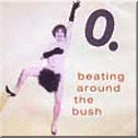Beating Around the Bush